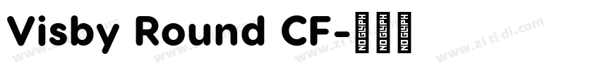 Visby Round CF字体转换